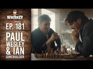 Paul Wesley and Ian Somerhalder return to talk Brothers Bond at Cask Strength!
