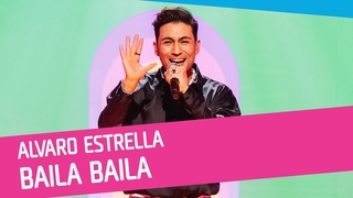 Alvaro Estrella - Baila Baila