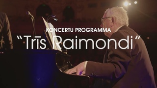 Video Demo Trīs Raimondi