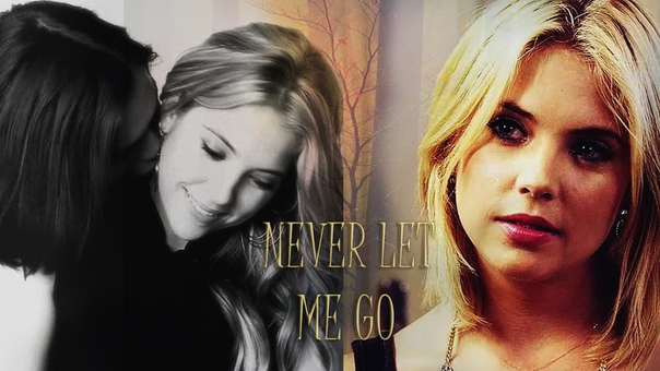 Hanna and Caleb Never let me go, PRETTY LITTLE