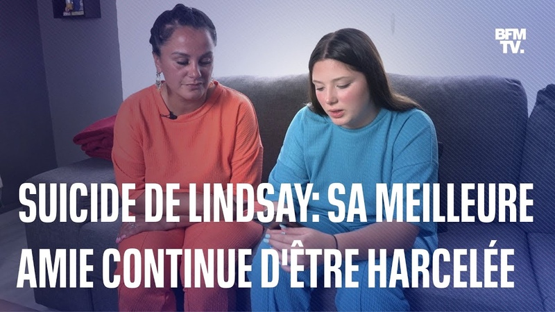 Deux mois après le suicide de Lindsay, sa meilleure amie Maïlys continue dêtre