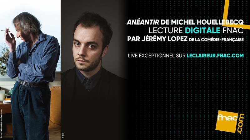 Lecture digitale Fnac : Anéantir de Michel Houellebecq par Jérémy