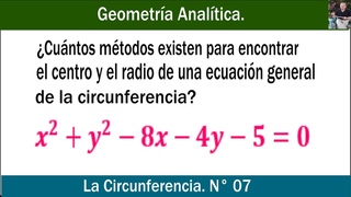 Geometría Analítica  La Circunferencia  N° 07