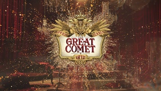 24 MUSICAL GREAT COMET - TEASER