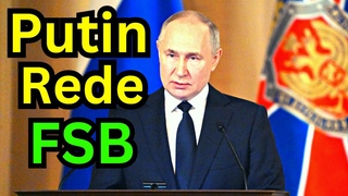 Putin macht in der Rede beim Sicherheitsdienst FSB eine knallharte Ansage an die Verräter Russlands