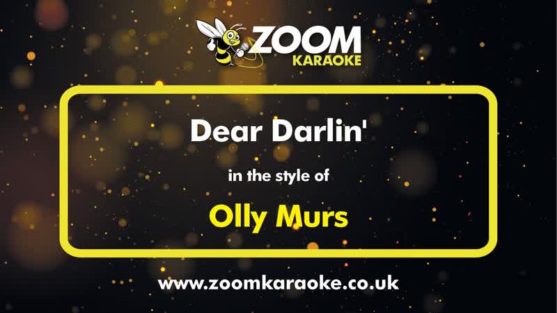 Olly Murs Dear Darlin Karaoke Version from Zoom