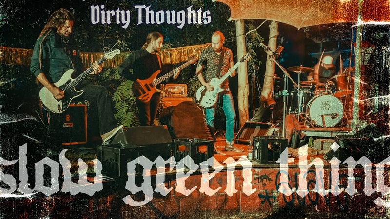 Slow Green Thing Dirty