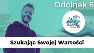Szukajc Swojej Wartoci - Fotel Prezesa & Gala Sukcesw (Akademia Przyszoci)