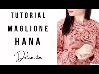 TUTORIAL Maglione Hana — DolceVita