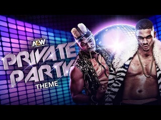 [#My1] OFFICIAL AEW ENTRANCE THEME | PRIVATE PARTY