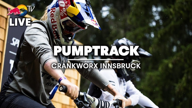 LIVE: Crankworx Innsbruck Pump Track