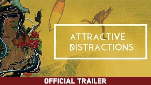 Attractive Distractions Official Trailer Take Shelter Productions