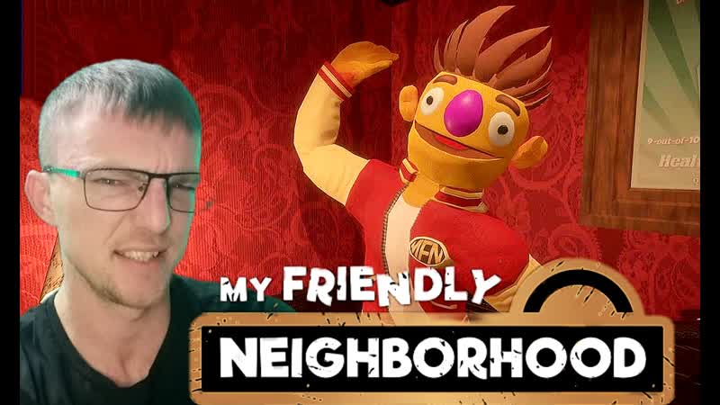 НЕУБИВАЕМЫЙ ОБЖОРА, My Friendly Neighborhood, ,хоррор, прохождение,