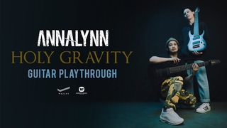 ANNALYNN - HOLY GRAVITY  Guitar Playthrough