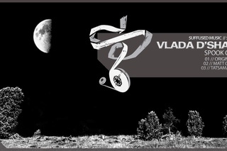 Vlada D’Shake - Spook On (Tatsama Remix) [Suffused Music]