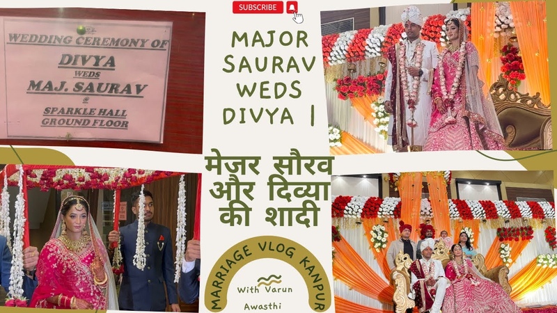 Major Saurav weds Divya, marriage, wedding, vlog, kanpur, viral, shorts, trending, youtube,