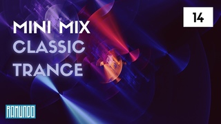 Mini Mix 14 - Classic Trance (Mixed by Ramundo)