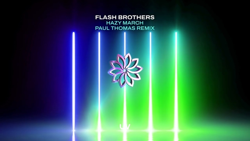 Flash Brothers Hazy March ( Paul Thomas