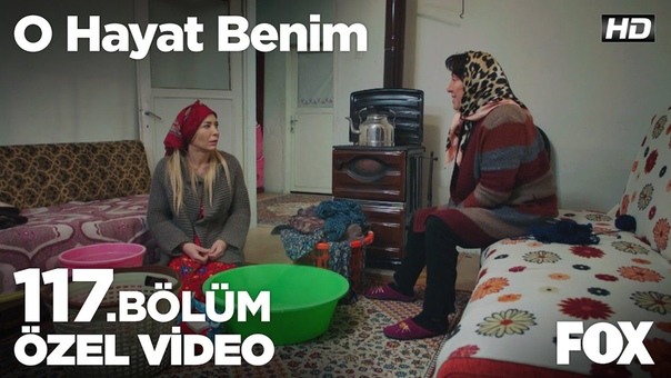 Sultan, Hülyaya zorla çamaşır yıkatırsa O Hayat Benim 117.