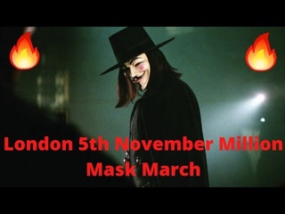 London 5th November Million Mask March