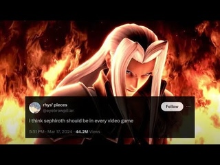 i think sephiroth should be in every video game