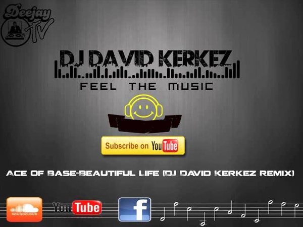Ace Of Base Beautiful Life ( DJ David Kerkez