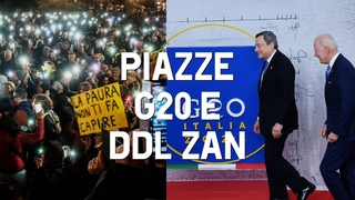 Le piazze, il G20 e il Ddl Zan