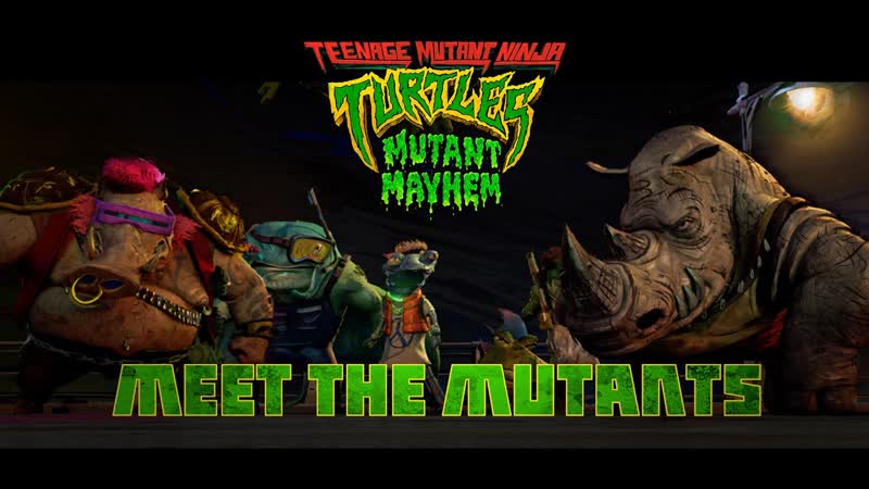 Teenage Mutant Ninja Turtles: Mutant Mayhem, Meet The
