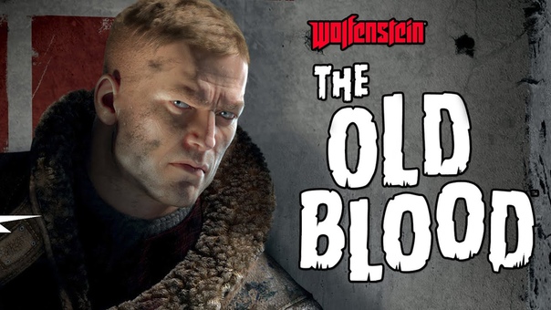 Wolfenstein: The Old Blood Первый
