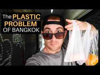 The PLASTIC PROBLEM of Bangkok...