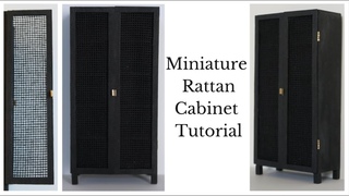 Miniature Tall Rattan Cabinet Tutorial CC