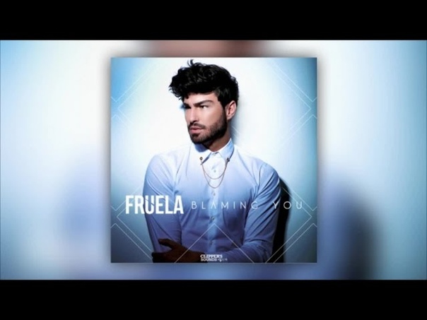 Fruela Blaming You ( Official