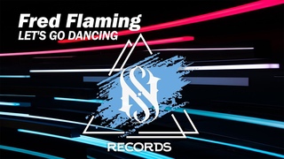 Fred Flaming - Let's Go Dancing (Video edit)