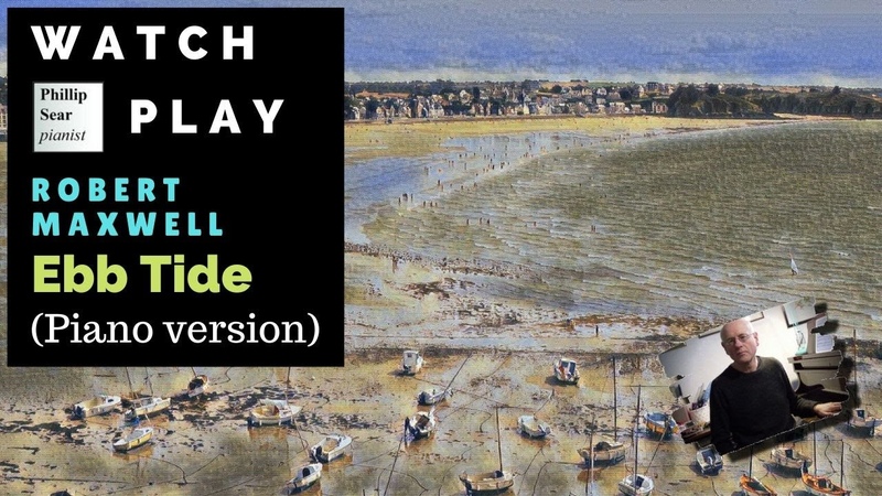 Robert Maxwell: Ebb Tide (piano solo