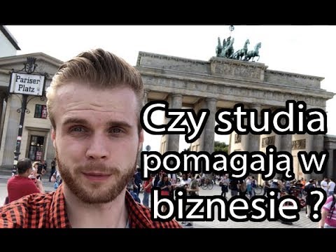 Czy warto iść na studia Czy trzeba mieć studia żeby otworzyć własną