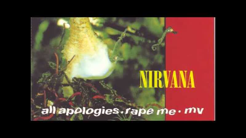 Nirvana All Apologies, Rape Me ( Full