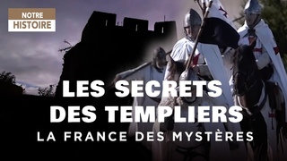 Les secrets des Templiers - La France des mystres  - Documentaire complet - HD - MG