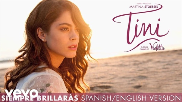 TINI Siempre Brillarás ( Spanish, English Version ( Audio