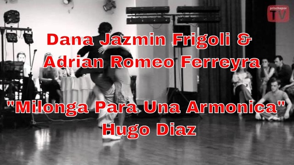 Dana Jazmin Frigoli Adrian Romeo Ferreyra, 3, White tango festival 2012 , Moscow,