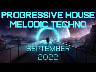 Progressive House / Melodic Techno Mix 069 | Best Of September 2022
