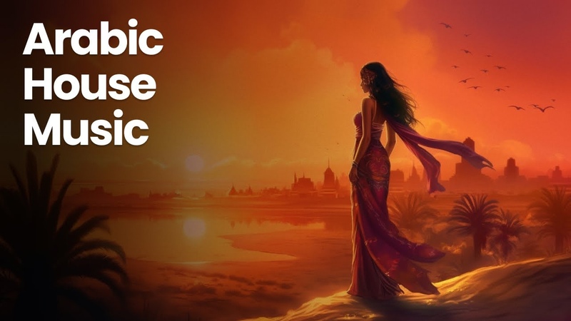 Arabic Instrumental Music 2023 Playlist Best Arabic House Music 2023 ( Arabic Background