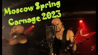 Moscow Spring Carnage 2023