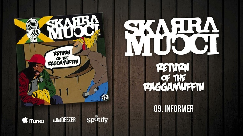 Skarra Mucci Informer ( Official