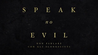 Speak No Evil | Trailer Ufficiale