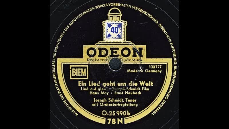 Ein Lied Geht Um Die Welt Lied a. d. gleichn. Joseph Schmidt Film Joseph
