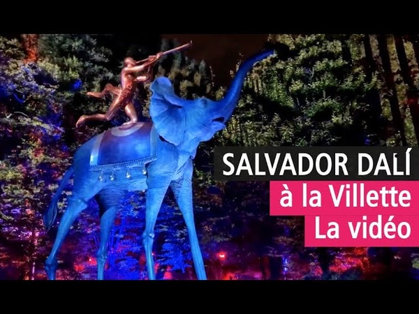 Dali à la Villette, lexposition de lumière en vidéo You