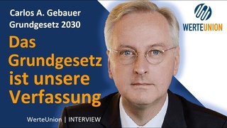Ist das Grundgesetz unsere Verfassung | Im Gesprch mit Carlos A. Gebauer
