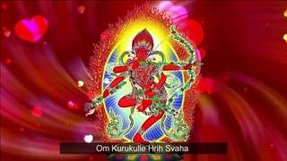 1 Hour  Kurukulla Mantra: Om Kurukulle Hrih Soha | Red Tara Bodhisattva Mantra