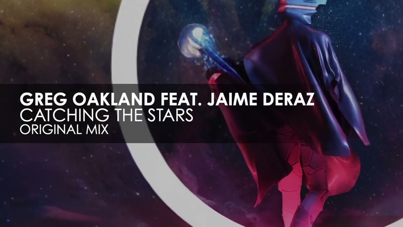 Greg Oakland featuring Jaime Deraz Catching The