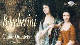 Boccherini: Complete Guitar Quintets